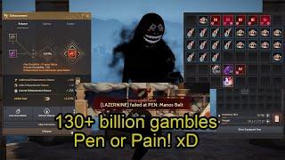 Pen Manos, Blackstar and Geranoa attempts (130b silver gambles) - Black Desert Online