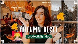 Autumn reset  get ready with me, cleaning, productivity + an honest chat