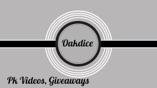 Oakdice intro