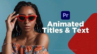 Create Animated Text & Titles in Premiere Pro — Mister Horse Premiere Composer