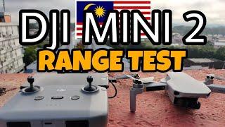 DJI MINI 2 MALAYSIA RANGE TEST #DJIMALAYSIA #DJIMINI2 #RANGETEST