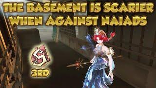 (3rd Naiad) The Basement Is Scarier When Against Naiads | Identity V | 第五人格 | 제5인アイデンティティV | Naiad