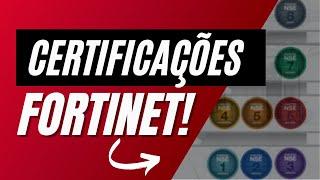 ENTENDENDO AS CERTIFICAÇÕES DA FORTINET