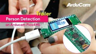 (Trailer) Pico4ML: Person Detection w/ Camera & LCD