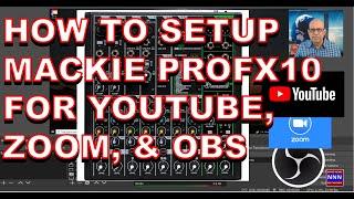 How to set up Mackie ProFX 10v3  Mixer for YouTube Zoom and OBS Dr. Nik Nikam