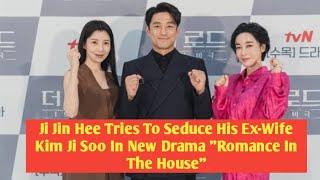 Ji Jin Hee Tries To Seduce His Ex-Wife Kim Ji Soo In New Drama "Romance In The House"