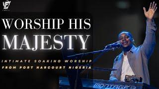 David Forlu - LIVE INTIMATE SOAKING WORSHIP IN PORT HARCOURT NIGERIA | Worship His Majesty