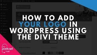 How to Add Your Logo in Wordpress Using the Divi Theme
