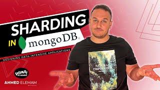 MongoDB Sharding & Replication بالعربي production-like demo - Data intensive apps ch6.2