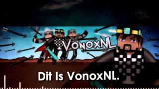 Dit Is VonoxNL.