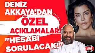 ÇOK ÖZEL AÇIKLAMALAR! Somer Şef Neden Deniz Akkaya'nın Kızını Ziyaret Etti? "Hesabı Sorulacak!"