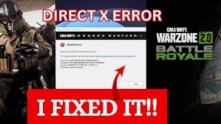 Call Of Duty Warzone 2.0 Direct X Error | I FIXED IT!! With Proof | Nvidia & AMD