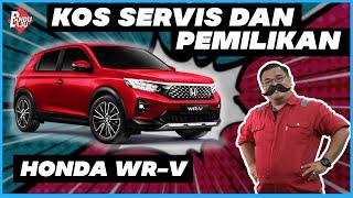 HONDA WR-V | Berapa Harga Bulanan & Kos Servis?