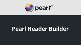 Pearl - Header Builder  - StylemixThemes