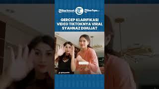 GEGER, Klarifikasi Syahnaz Soal Video Joget TikToknya Viral, Istri Jeje  Ramai Dinyinyiri Netizen!