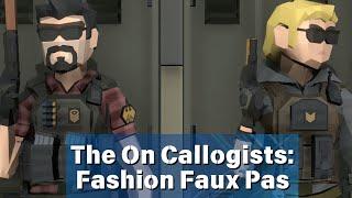 Tacticool Short Film | The On Callogists in: Fashion Faux Pas