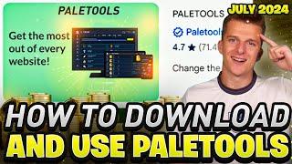 HOW TO DOWLOAD AND USE PALETOOLS ( JULY 2024 )