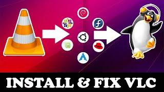 Install & Fix VLC on Linux in 5 Minutes [Quick & Easy Guide]