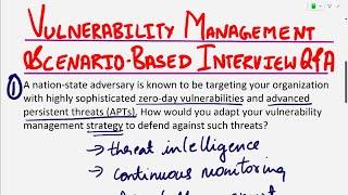 Scenario Based Vulnerability Management Interview Questions and Answers |Cybersecurity Interview