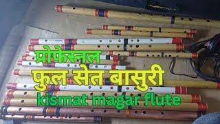 full set flute tone check kismat rokam magar flute 20/24 फुल सेत बासुरी buddha lama flute