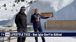 LIFESTYLE TV22: Valentinstag im Romantik-Iglu auf 2.000m – Ein Erlebnis der Extraklasse im Kühtai!