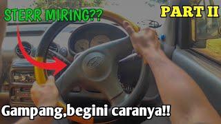 Meluruskan steer tanpa melepas Steering Wheel ,,, Part 2