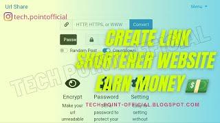 How To Create Safelink Blogger Website And Earn Money 2022 By Tech Point Official