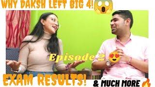 Why Daksh left Big 4   Tips to December 2021 CS attempt | New future plans | Episode 2 | Neha Patel