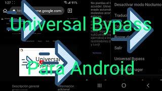 Como Instalar Universal Bypass(Saltar páginas publicitarias)Para Android