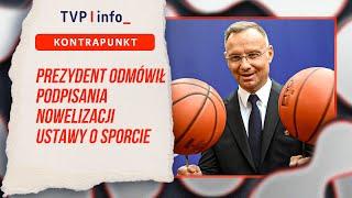 Prezydent odmówił podpisania nowelizacji ustawy o sporcie | KONTRAPUNKT