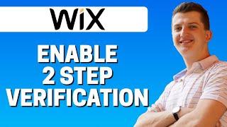 How To Enable 2 step verification In Wix