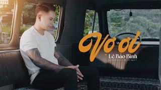 VỢ ƠI | LÊ BẢO BÌNH | OFFICIAL MUSIC VIDEO