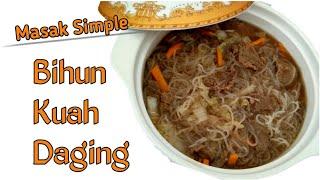 RESEP BIHUN JAGUNG KUAH DAGING