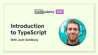 Introduction to TypeScript with Josh Goldberg