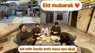 Eid mubarak ️Eid family k sath ki boht maza aya fanz ghar pohnvh ga 