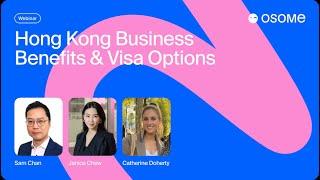 Webinar: Hong Kong Business Benefits & Visas - Osome Events