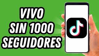 Cómo hacer vivo en TikTok sin tener 1000 seguidores 2024 (GUÍA COMPLETA)