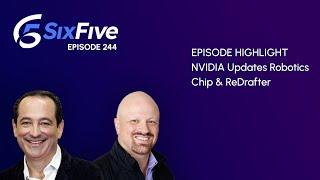 NVIDIA Updates Robotics Chip & ReDrafter - Episode 244 - Six Five Podcast