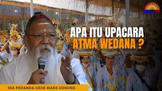 Apa Itu Upacara Atma Wedana ?