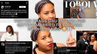 TWITTER DRAGS SIBU MPANZA FOR GETTING MARRIED TO YOLANDA WHO HAS 2 KIDS 