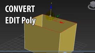 How to convert edit poly object in 3ds max