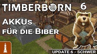 AKKUs für die Biber  Let's Play Timberborn 6 | deutsch update 6