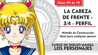 Curso de Dibujo Manga | Clase 5 | La Cabeza de Frente, 3/4 y Perfil | Método Global