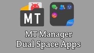 MT Manager Dual Space Apps