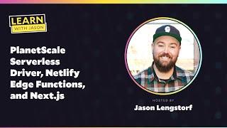 PlanetScale Serverless Driver, Netlify Edge Functions, and Next.js