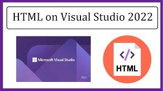 Create Your First HTML Project Using Microsoft Visual Studio 2022 | Amit Thinks