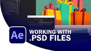 Importing & Animating Photoshop .PSD Files in After Effects