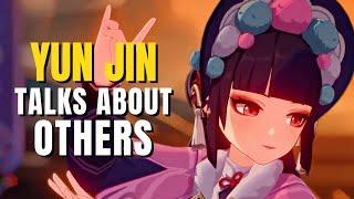 Yun Jin Voice Lines About Other Characters (Genshin Impact)