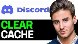 HOW TO CLEAR DISCORD CACHE ON WINDOWS