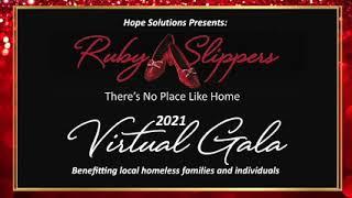 Rebroadcast: Hope Solutions' 2021 Virtual Gala, Ruby Slippers: There's No Place Like Home